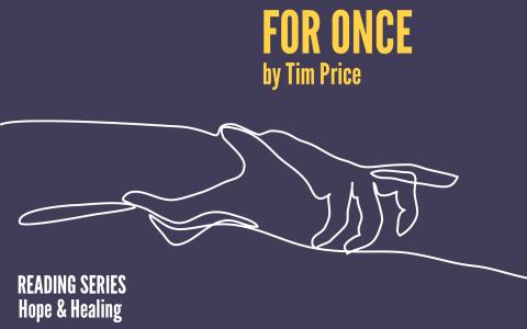 Reading Series: For Once